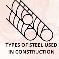 Types of steel used in construction